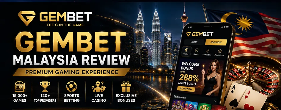 Gembet Casino Malaysia Review